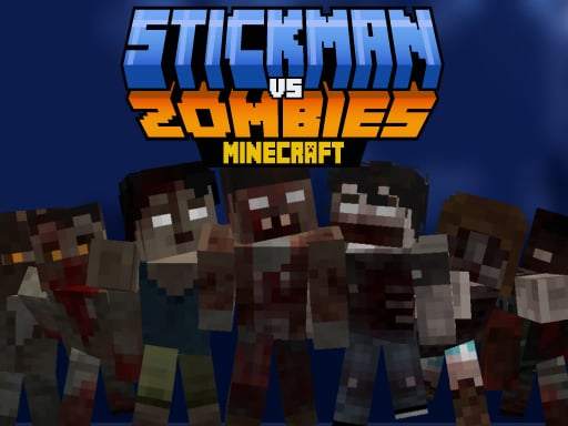 Stickman vs Zombies Minecraft